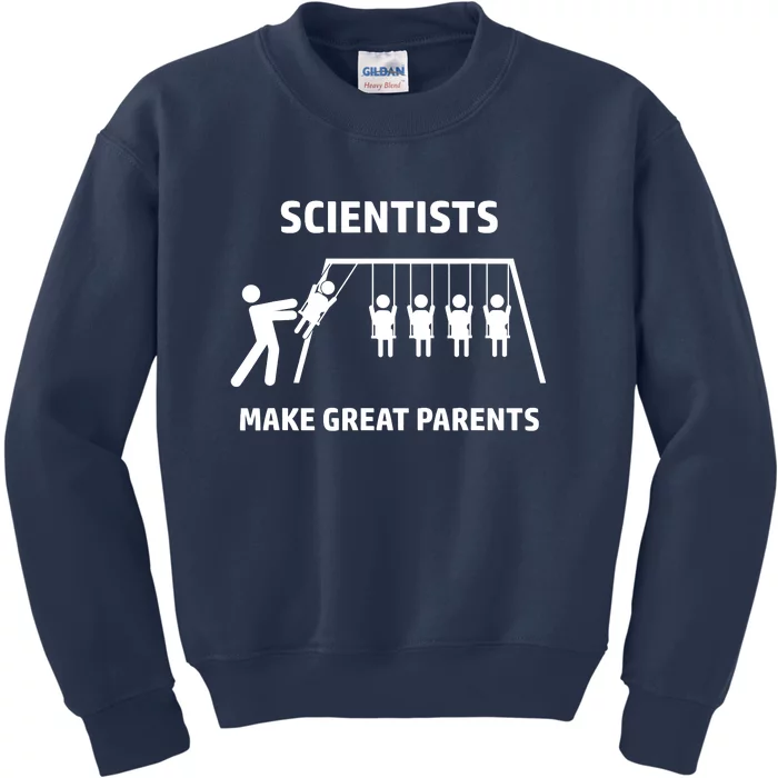 Scientists Make Great Parents Physicians Maths Physics Science Kids Sweatshirt