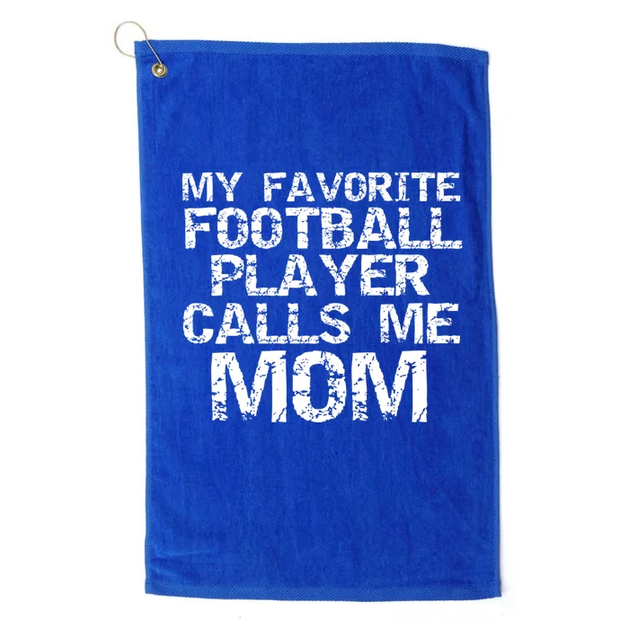 Sports Mother Gift My Favorite Football Player Calls Me Mom Meaningful Gift Platinum Collection Golf Towel