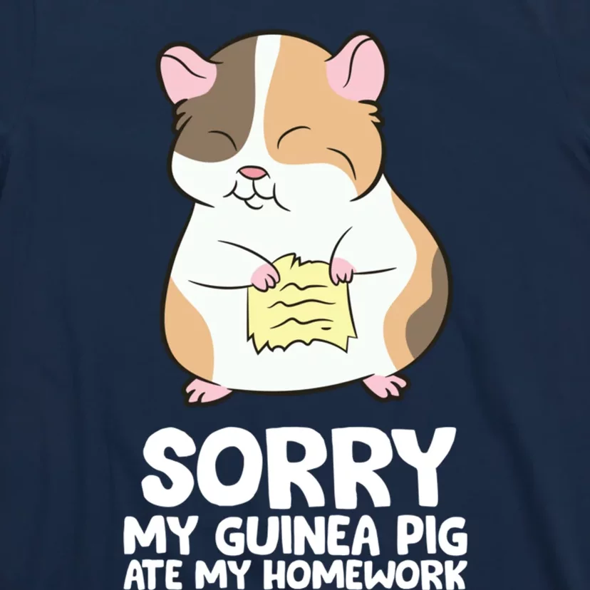 Sorry My Guinea Pig Ate My Homework Guinea Pig School T-Shirt