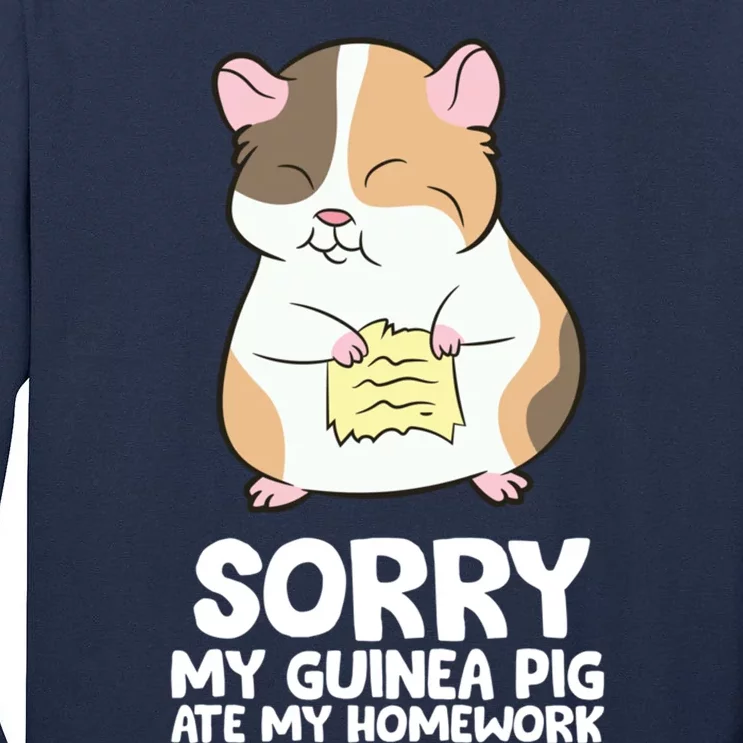 Sorry My Guinea Pig Ate My Homework Guinea Pig School Tall Long Sleeve T-Shirt