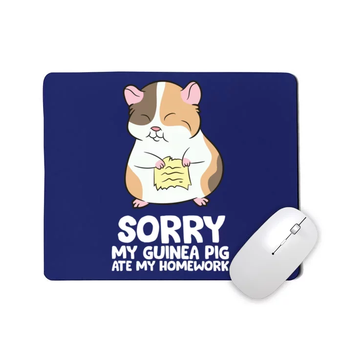 Sorry My Guinea Pig Ate My Homework Guinea Pig School Mousepad