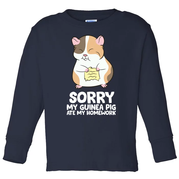 Sorry My Guinea Pig Ate My Homework Guinea Pig School Toddler Long Sleeve Shirt