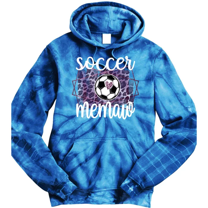 Soccer Memaw Grandma Memaw Of A Soccer Player Gift Tie Dye Hoodie