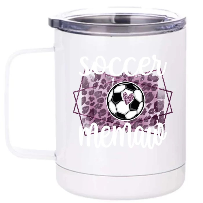 Soccer Memaw Grandma Memaw Of A Soccer Player Gift Front & Back 12oz Stainless Steel Tumbler Cup