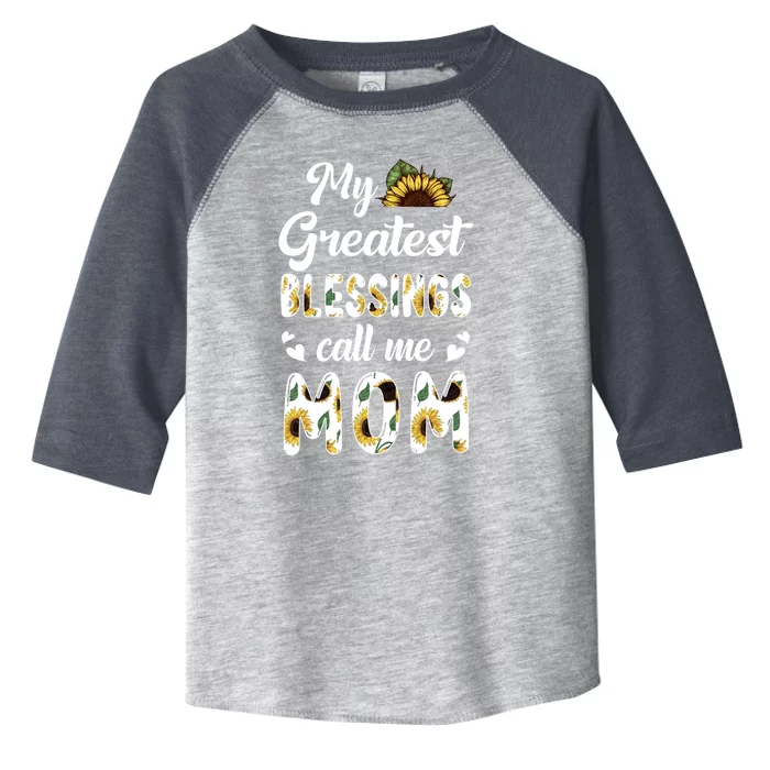 Sunflower My Greatest Blessings Call Me Mom Great Gift Toddler Fine Jersey T-Shirt