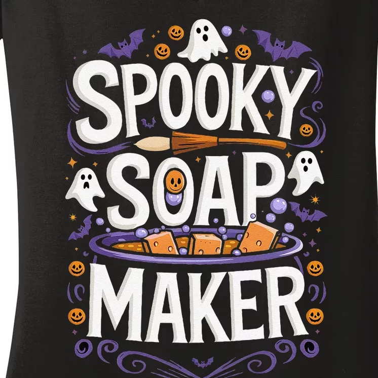 Soap Making Halloween Spooky Soap Maker Women's V-Neck T-Shirt