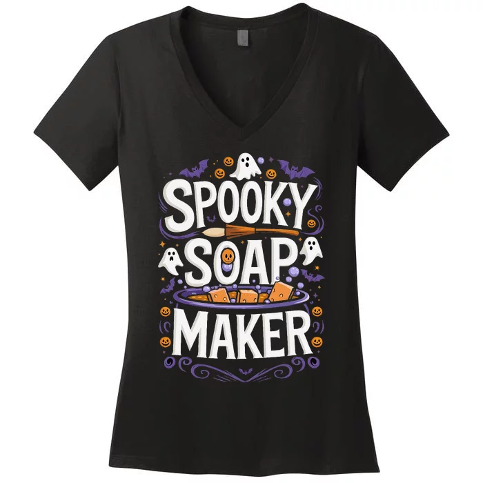 Soap Making Halloween Spooky Soap Maker Women's V-Neck T-Shirt