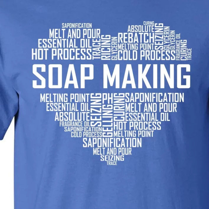 Soap Making Heart For Soapmaking Lover Soap Maker Hobby Meaningful Gift Tall T-Shirt