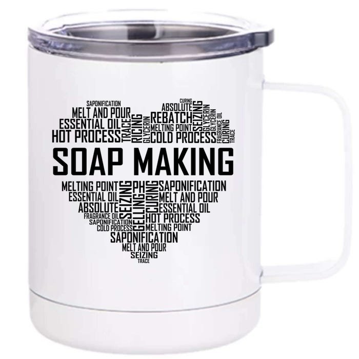 Soap Making Heart For Soapmaking Lover Soap Maker Hobby Funny Gift Front & Back 12oz Stainless Steel Tumbler Cup