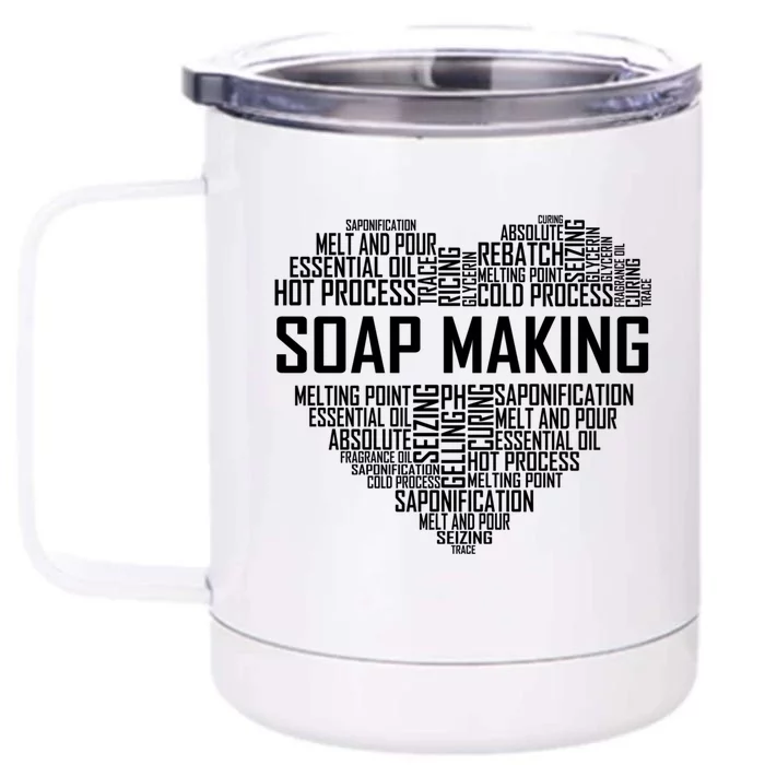 Soap Making Heart For Soapmaking Lover Soap Maker Hobby Funny Gift Front & Back 12oz Stainless Steel Tumbler Cup