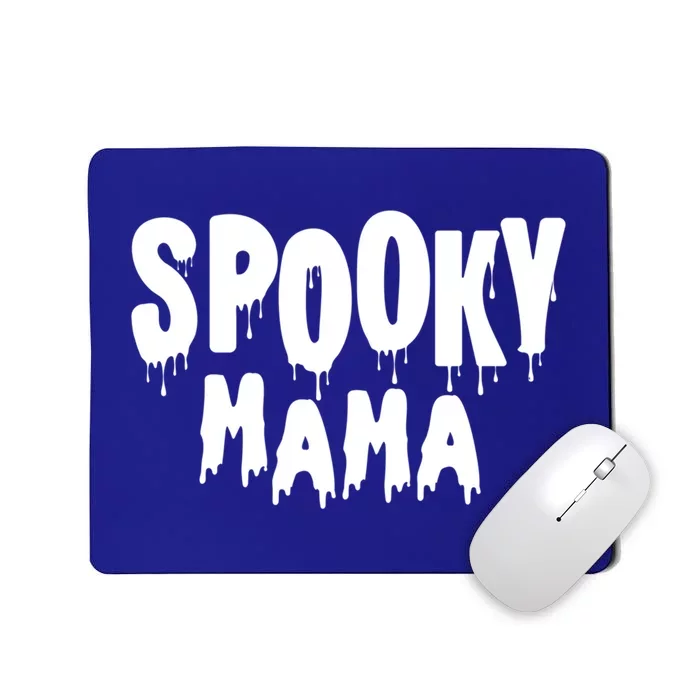 Spooky Mama Halloween Funny Gift Cute Gift Mousepad