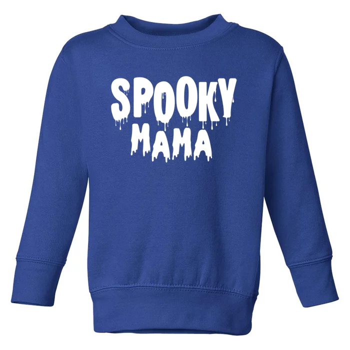 Spooky Mama Halloween Funny Gift Cute Gift Toddler Sweatshirt