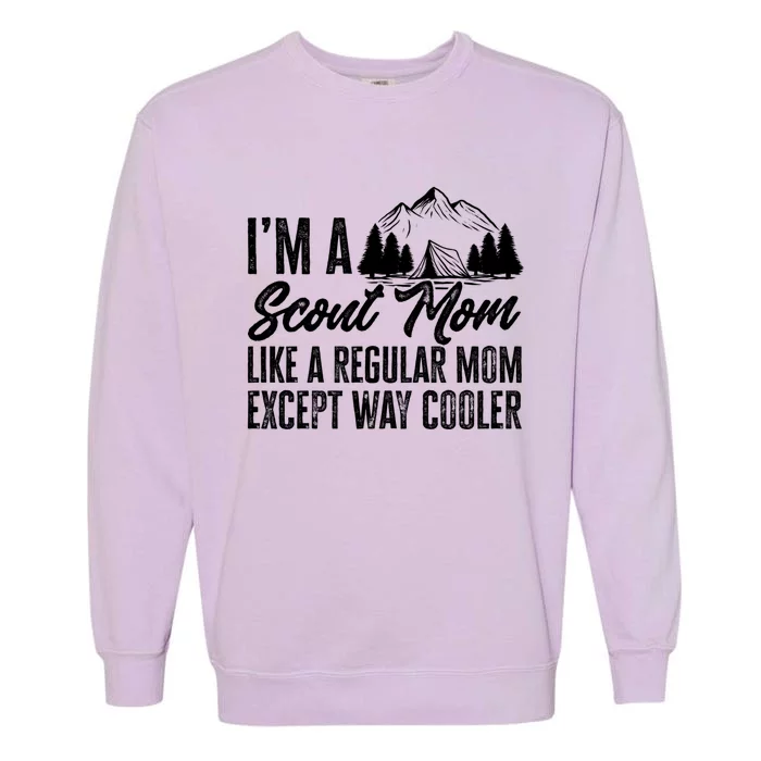 Scout Mom Hiking And Camping Scouting Gift Garment-Dyed Sweatshirt