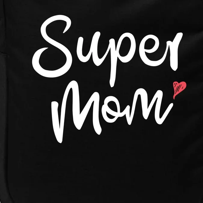 Super Mom Heart Cute Mother's Day Impact Tech Backpack