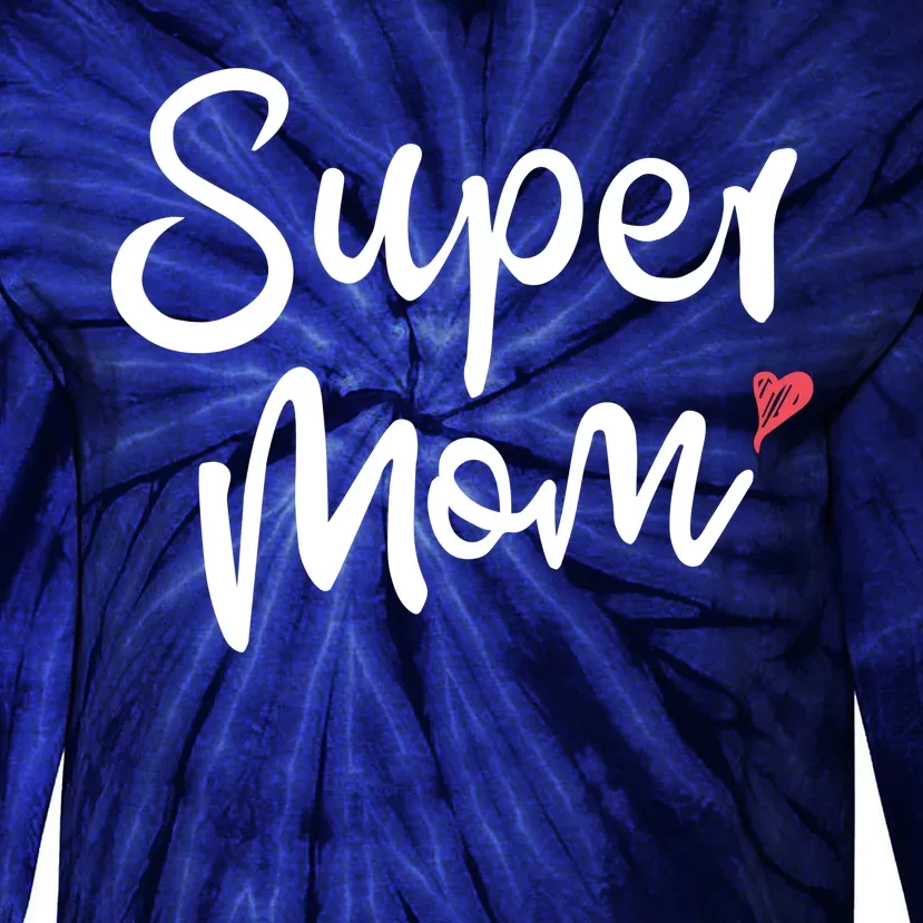 Super Mom Heart Cute Mother's Day Tie-Dye Long Sleeve Shirt