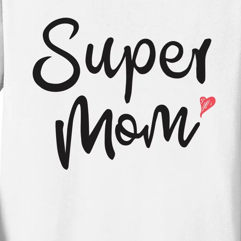 Super Mom Heart Cute Mother's Day Kids Long Sleeve Shirt