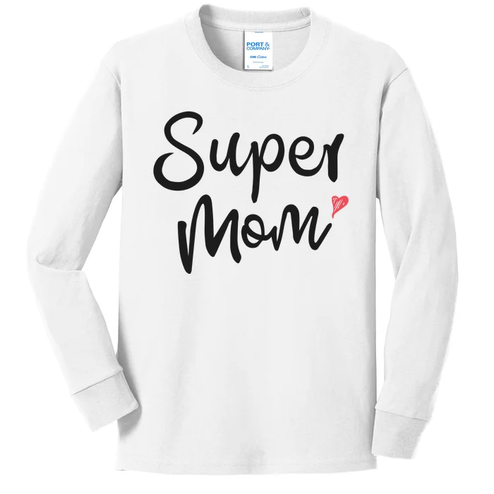 Super Mom Heart Cute Mother's Day Kids Long Sleeve Shirt