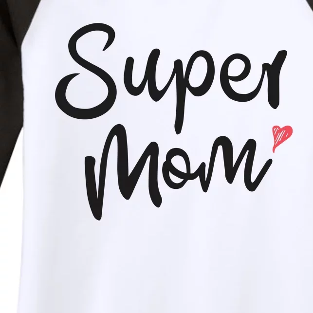 Super Mom Heart Cute Mother's Day Women's Tri-Blend 3/4-Sleeve Raglan Shirt