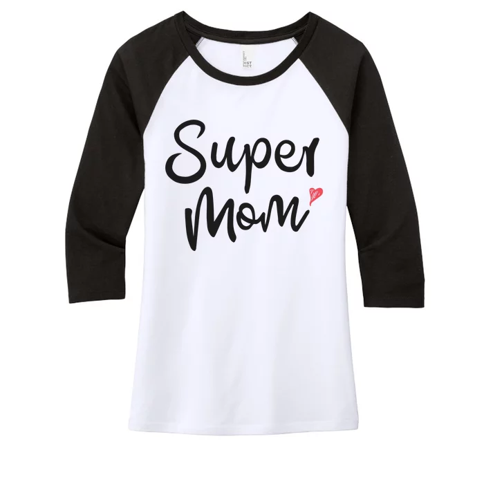 Super Mom Heart Cute Mother's Day Women's Tri-Blend 3/4-Sleeve Raglan Shirt