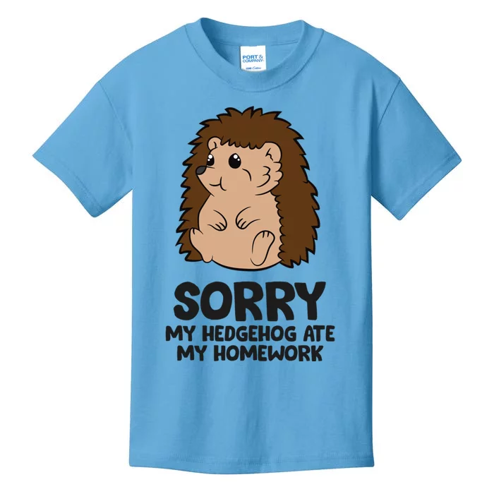 Sorry My Hedgehog Ate My Homework School Hedgehog Meaningful Gift Kids T-Shirt