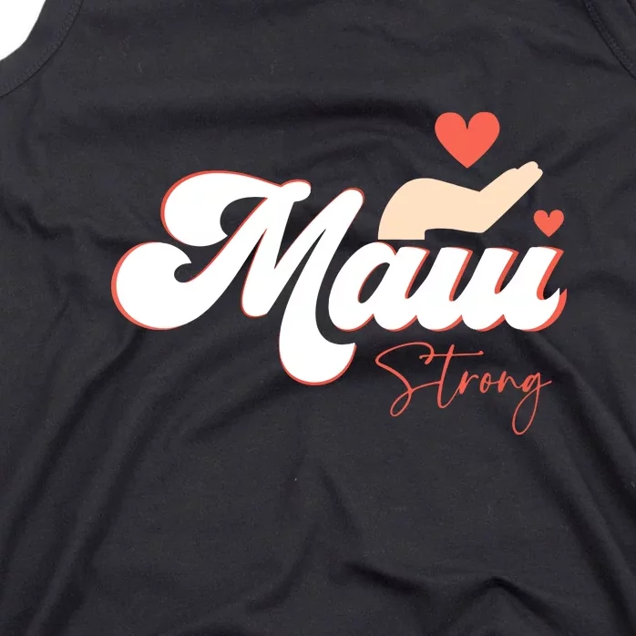 Strong Maui Hawaii Island I Love Hawaii Gift Tank Top