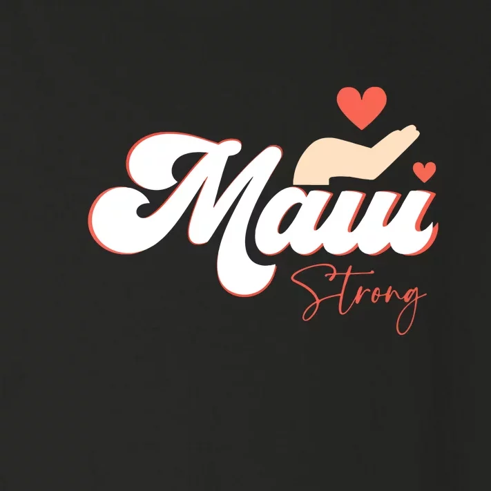 Strong Maui Hawaii Island I Love Hawaii Gift Toddler Long Sleeve Shirt