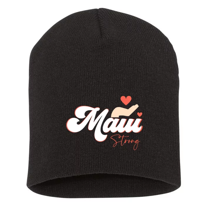 Strong Maui Hawaii Island I Love Hawaii Gift Short Acrylic Beanie