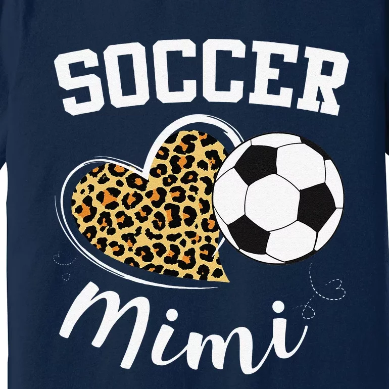 Soccer Mimi Heart Leopard Mom Grandma Mothers Day Premium T-Shirt