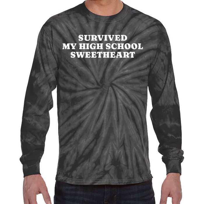 Survived My High School Sweetheart Funny Aesthetic Tie-Dye Long Sleeve Shirt