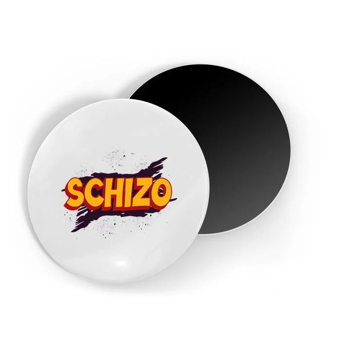 Schizo Mental Health Schizophrenia Magnet