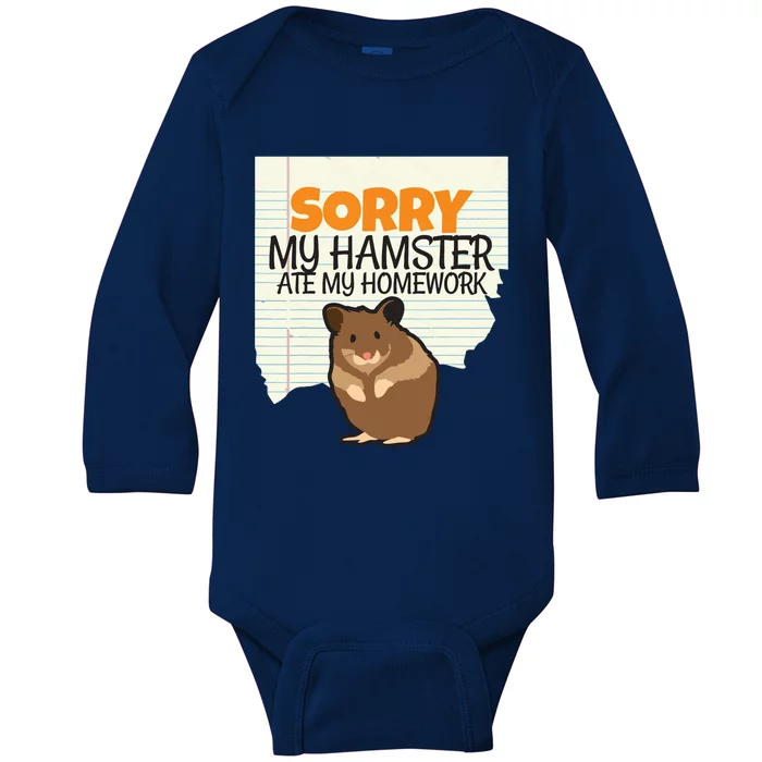 Sorry My Hamster Ate My Homework Teacher School Baby Long Sleeve Bodysuit