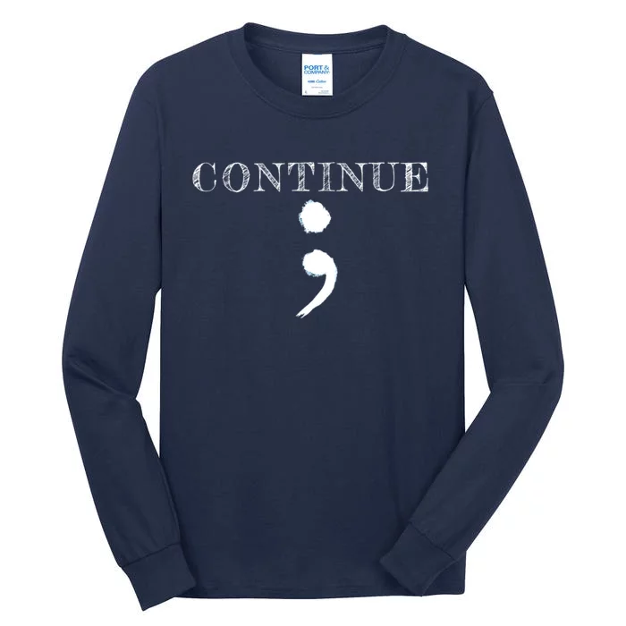 Semicolon Mental Health Awareness Suicide Prevention Tall Long Sleeve T-Shirt