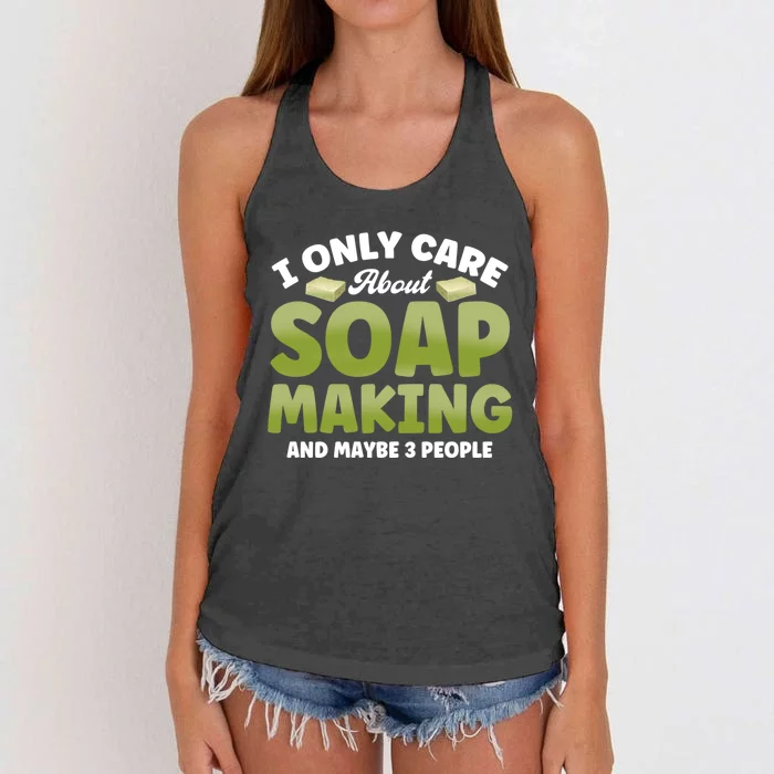 Soap Maker I Only Care About Soap Making Soap Dealer Gift Women's Knotted Racerback Tank