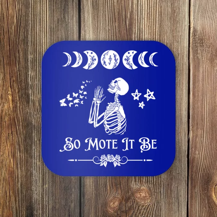 So Mote It Be Goth Moon Phase Witch Pagan Wicca Moon Phase Gift Coaster