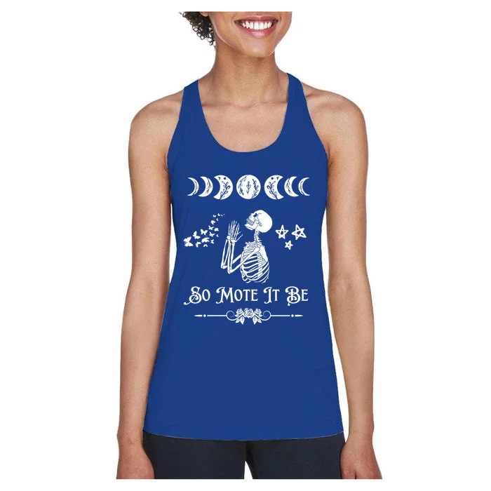 So Mote It Be Goth Moon Phase Witch Pagan Wicca Moon Phase Gift Women's Racerback Tank