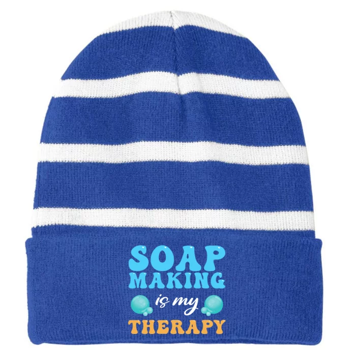 Soap Making Is My Therapy Soap Maker Gift Striped Beanie with Solid Band