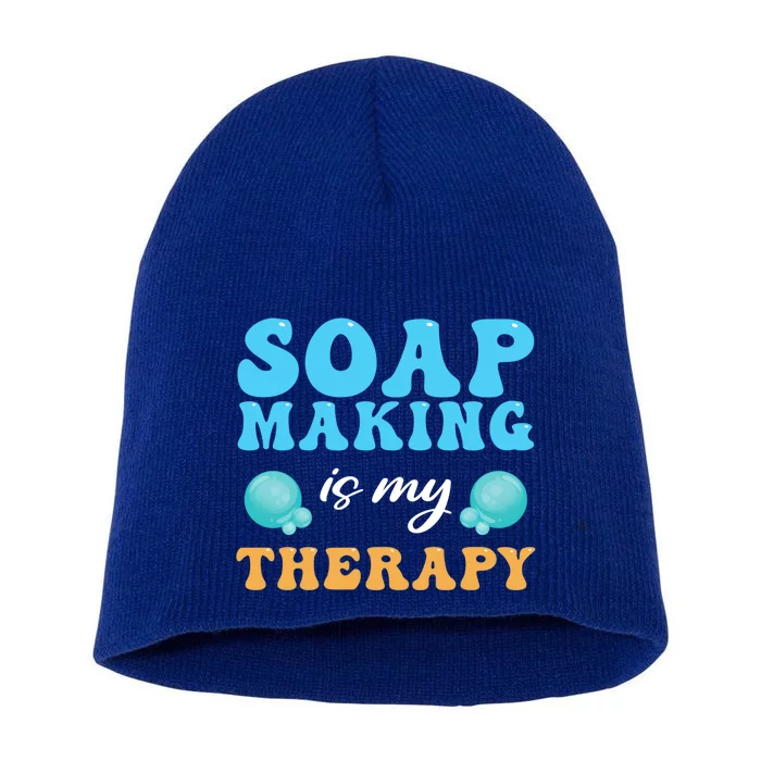 Soap Making Is My Therapy Soap Maker Gift Short Acrylic Beanie