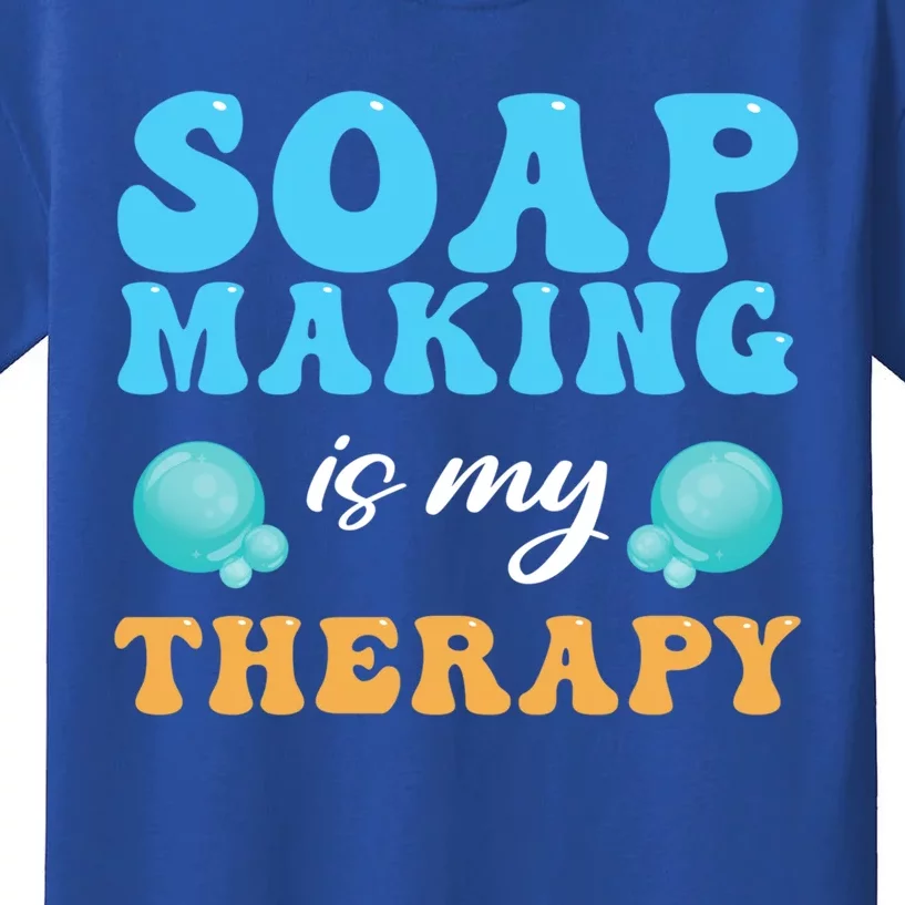 Soap Making Is My Therapy Soap Maker Gift Kids T-Shirt