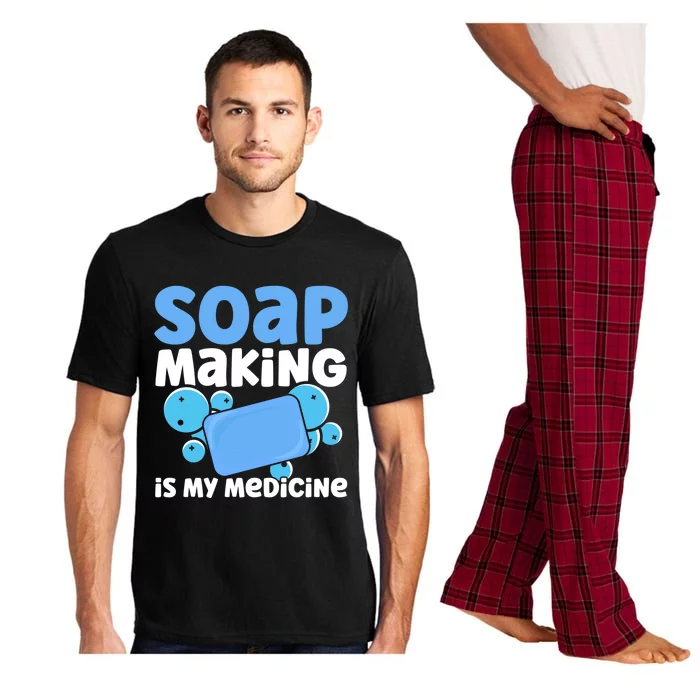 Soap Making Is My Medicine Homemade Soap Maker Gift Pajama Set