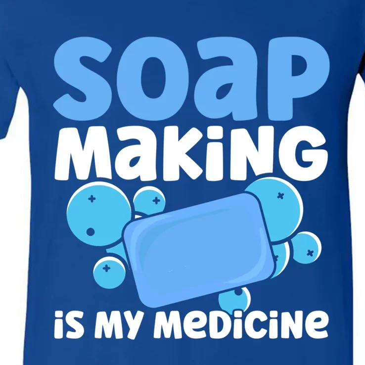 Soap Making Is My Medicine Homemade Soap Maker Gift V-Neck T-Shirt