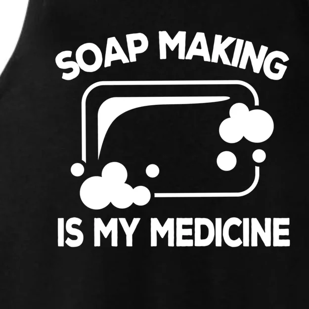 Soap Making Is My Medicine Soap Maker Homemade Soap Bubble Gift Ladies Tri-Blend Wicking Tank