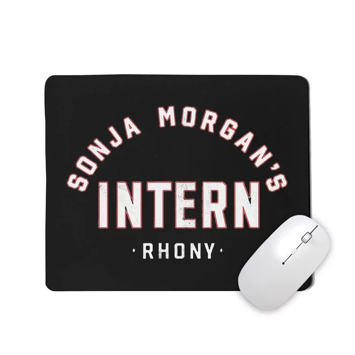 Sonja MorganS Intern Real Housewives Mousepad