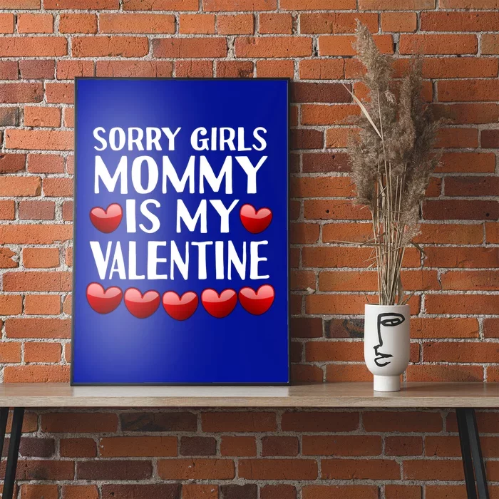 Sorry Mommy Is My Valentine Mom Son Valentines Day Fun Gift Poster