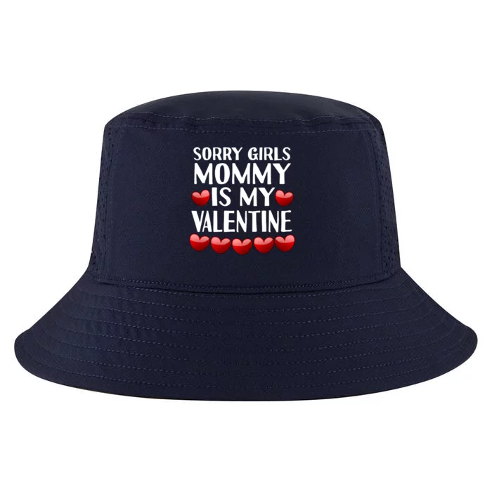 Sorry Mommy Is My Valentine Mom Son Valentines Day Fun Gift Cool Comfort Performance Bucket Hat