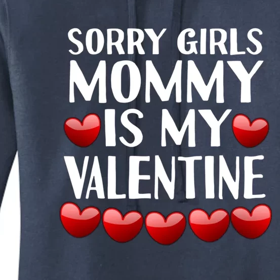 Sorry Mommy Is My Valentine Mom Son Valentines Day Fun Gift Women's Pullover Hoodie