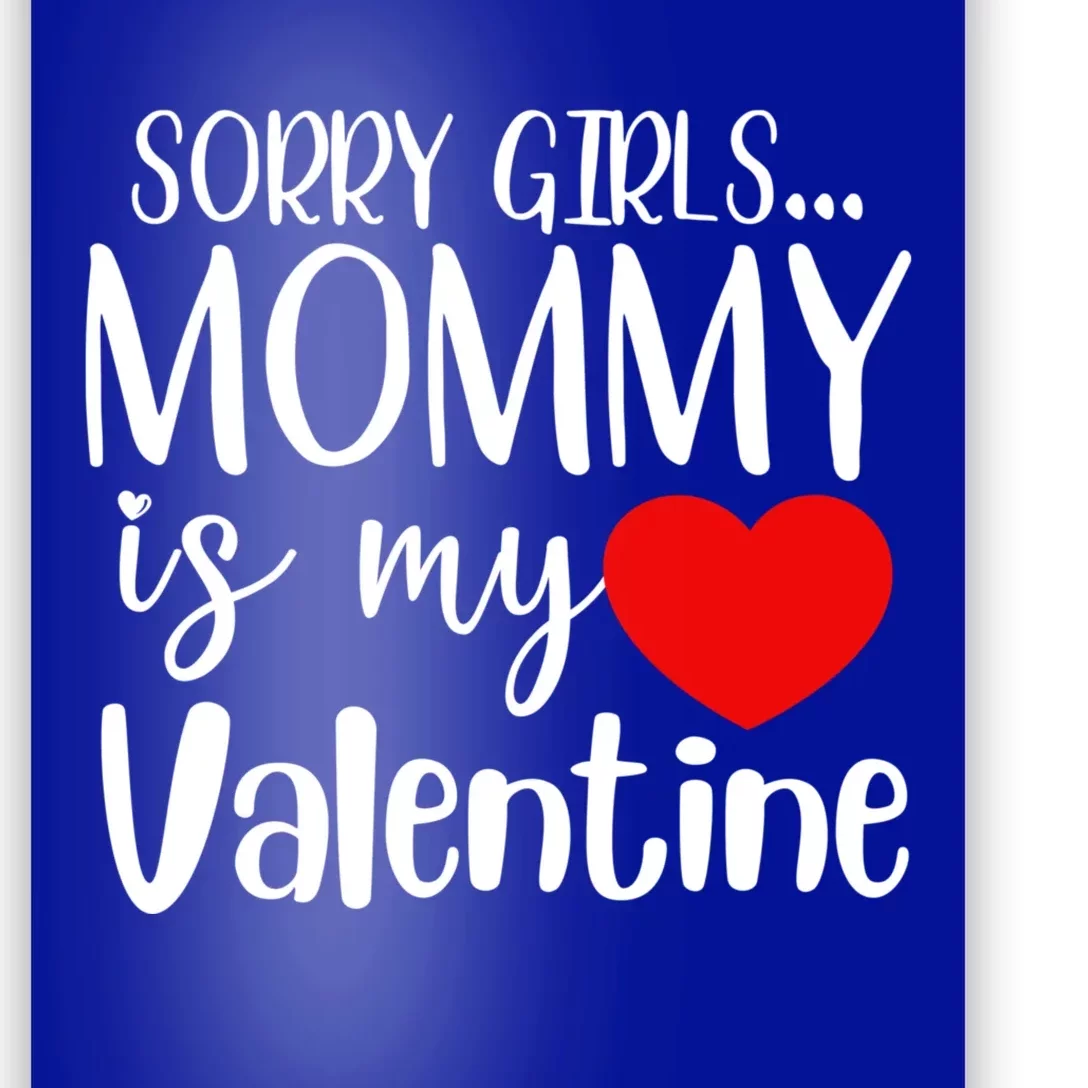 Sorry Mommy Is My Valentines Day Mom Son Gift Meaningful Gift Poster