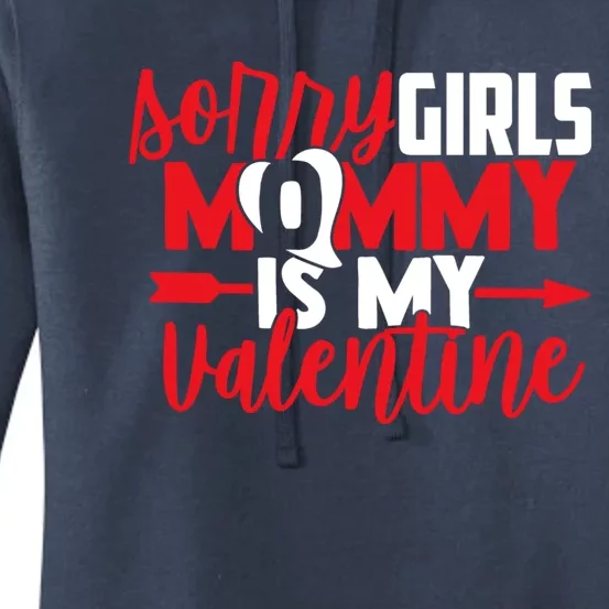 Sorry Mommy Is My Valentines Day Mom Son Gift Women's Pullover Hoodie