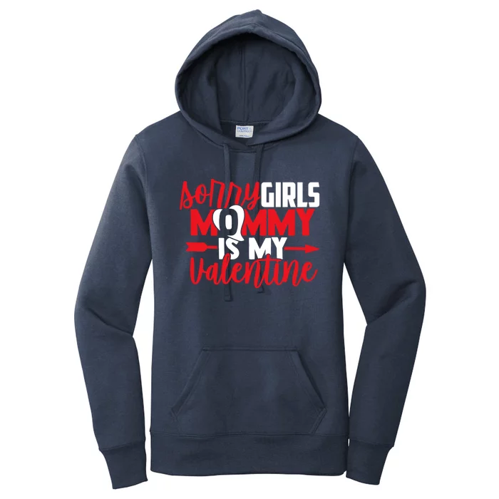 Sorry Mommy Is My Valentines Day Mom Son Gift Women's Pullover Hoodie