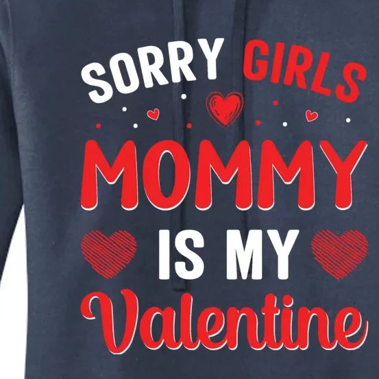 Sorry Mommy Is My Valentines Day Mom Son Gift Women's Pullover Hoodie