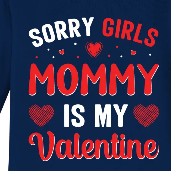 Sorry Mommy Is My Valentines Day Mom Son Gift Baby Long Sleeve Bodysuit